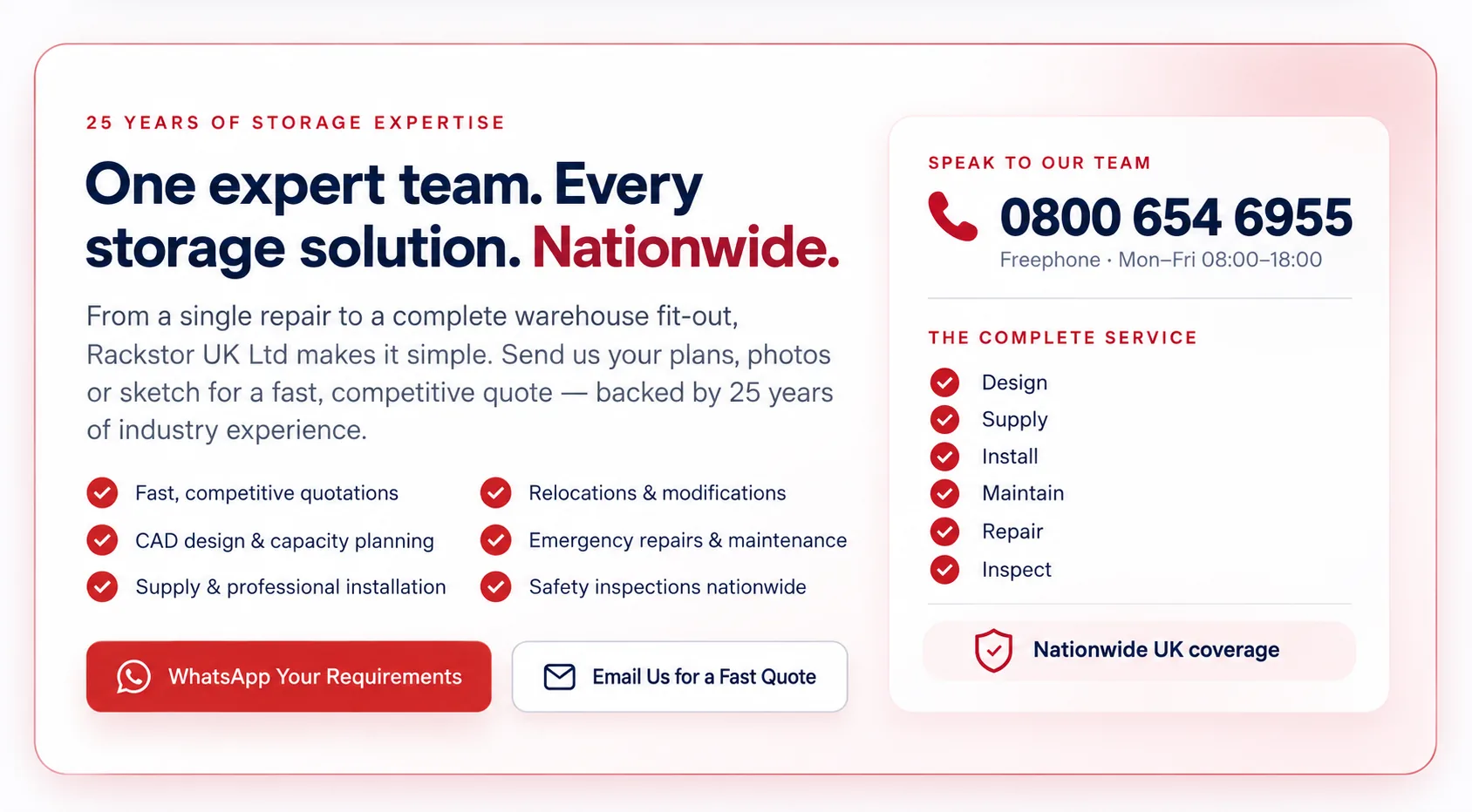 Rackstor UK Ltd — one expert team for every storage solution: design, supply, install, relocate, maintain, repair and inspect. Nationwide UK coverage.