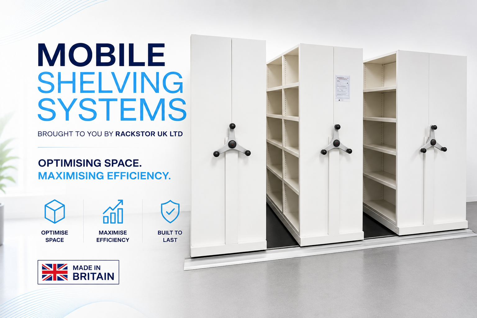 Rackstor UK Ltd — mobile shelving systems, optimising space and maximising efficiency. Made in Britain.